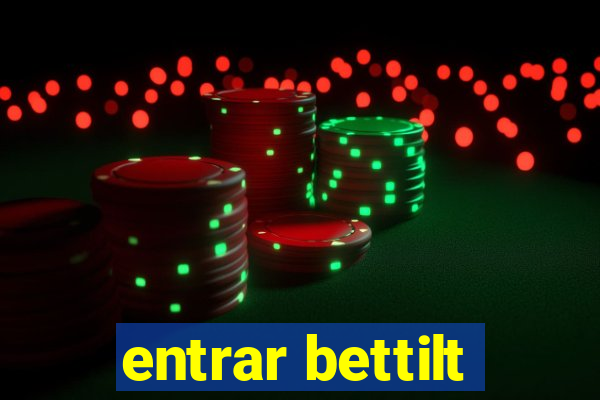 entrar bettilt